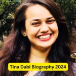 Tina Dabi Biography 2024