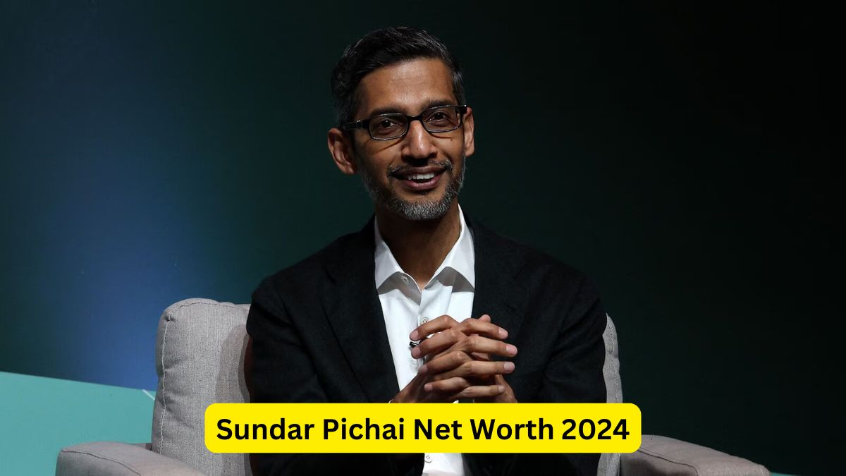 Sundar Pichai Net Worth 2024